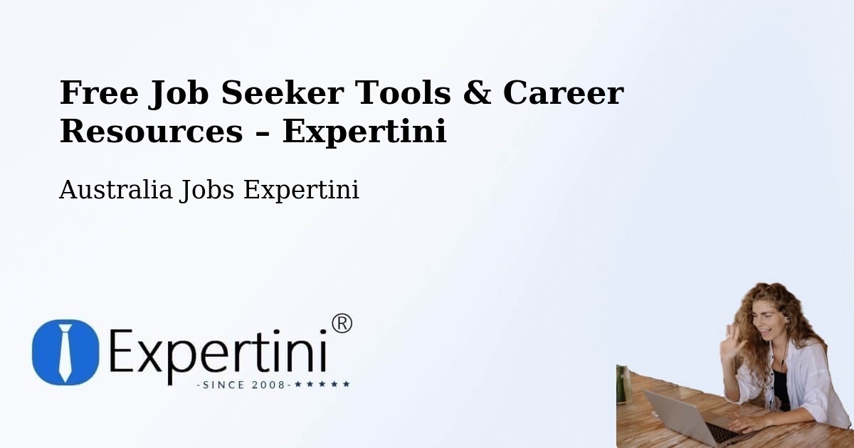 Free Job Seeker Tools & Career Resources – Strathfield - Strathfield, Australia Jobs Expertini